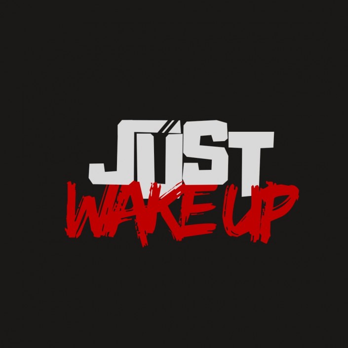 Just Wake Up
