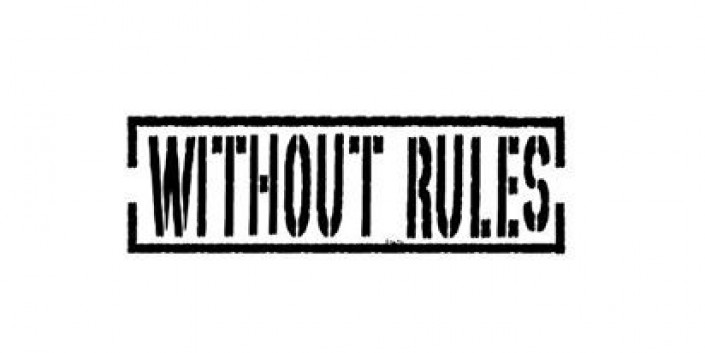 WITHOUT RULES