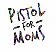 Pistol For Moms
