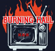 Burning hall