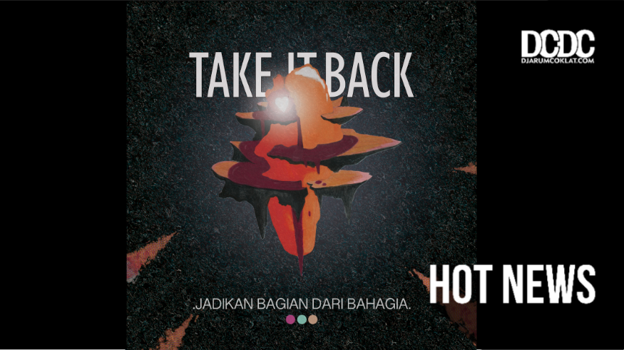 Take It Back Hadir Dengan Sebelas Lagu Andalannya Dalam Format Digital