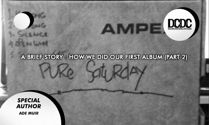 A brief story : How we did our first album (part 2)
