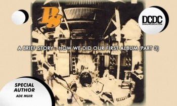 A brief story : How we did our first album (part 3)