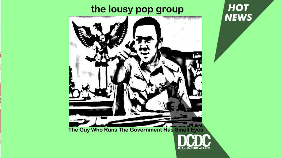 Ahok Jadi Cover Band Indie Pop The Lousy Group