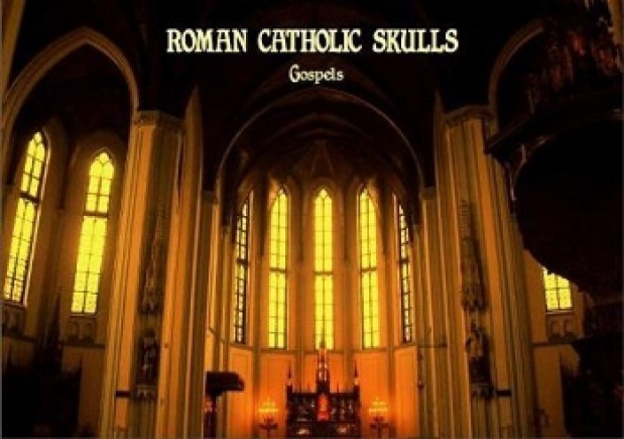 Album Kedua Roman Catholic Skulls - Gospels -