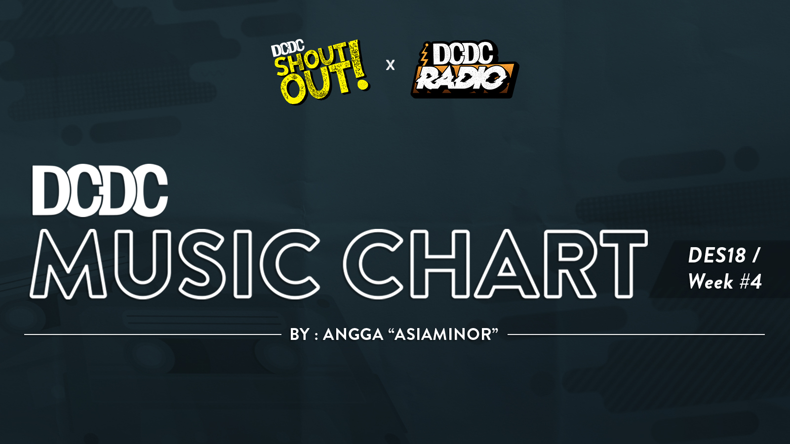DCDC Music Chart - #4th Week of December 2018
