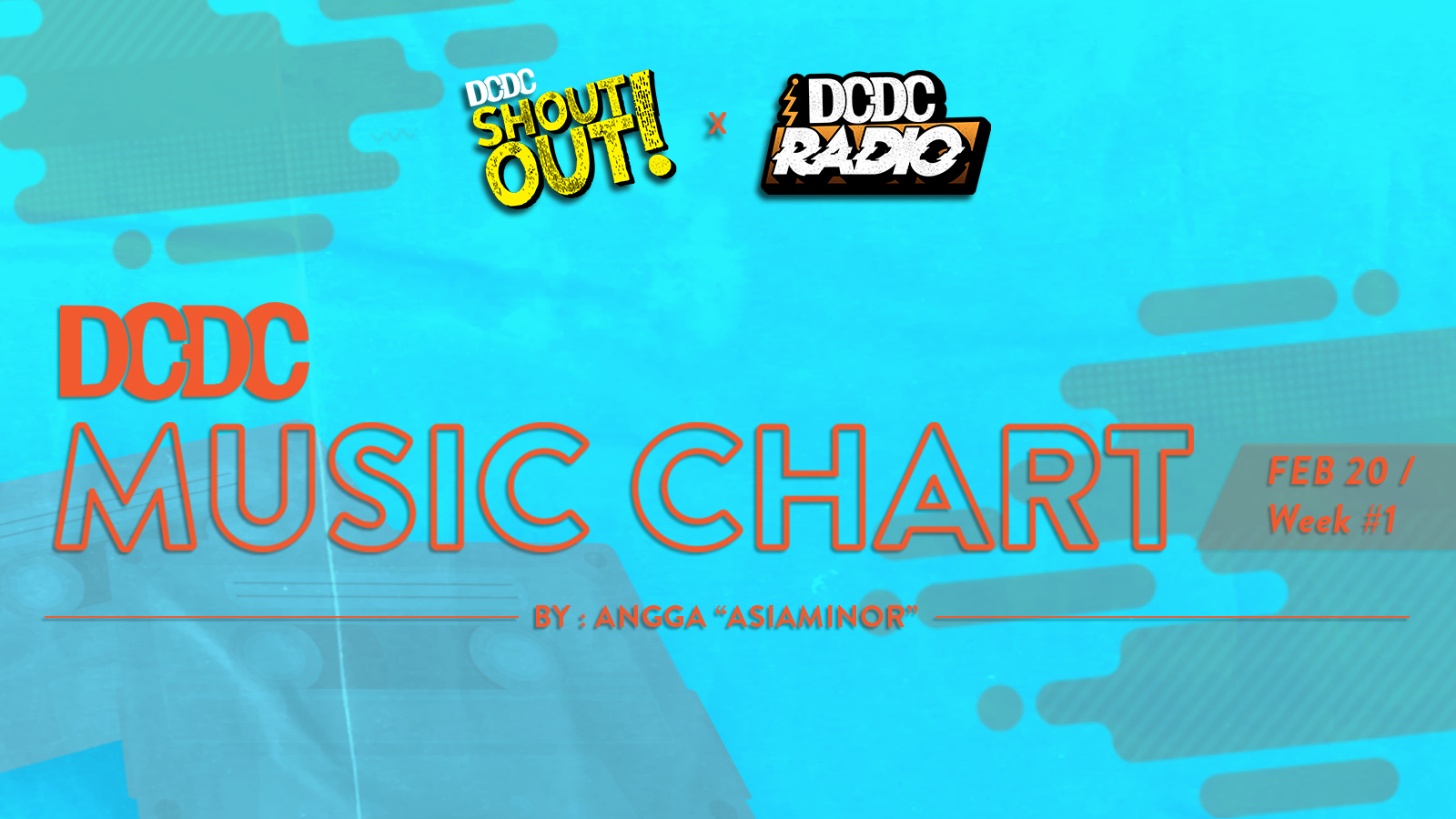 DCDC Music Chart - #1st Week of Februari 2020