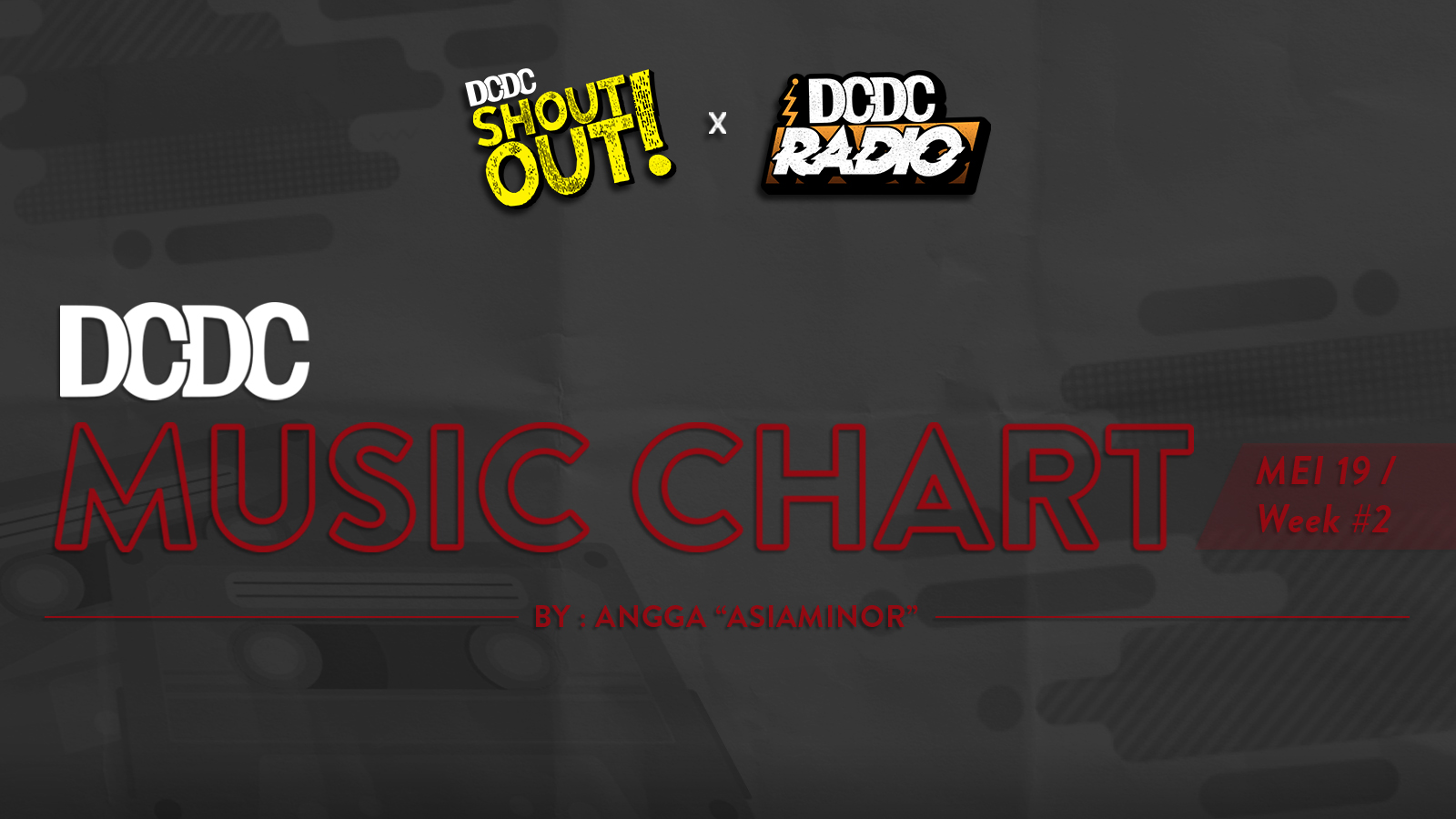 DCDC Music Chart - #2nd Week of May 2019