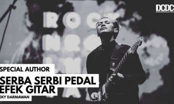 Serba Serbi Pedal Efek Gitar