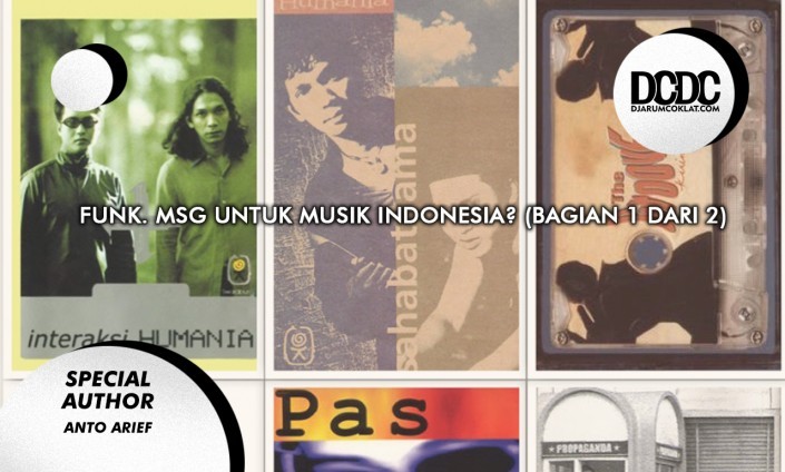Funk. MSG Untuk Musik Indonesia? (Bagian 1 dari 3)