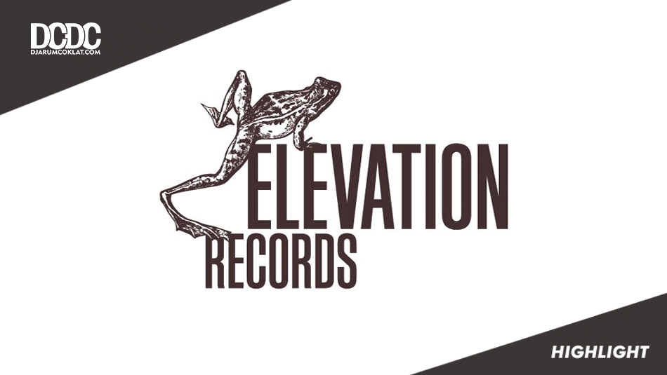 Elevation Records: “Saya Tidak Percaya dengan Musik Digital”