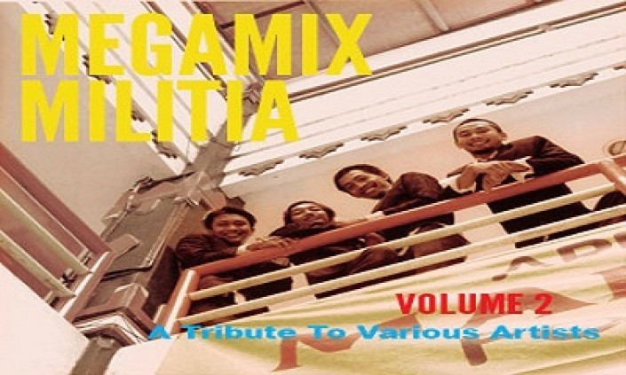 MEGAMIX MILITIA VOL. 2: A Tribute To Various Artists
