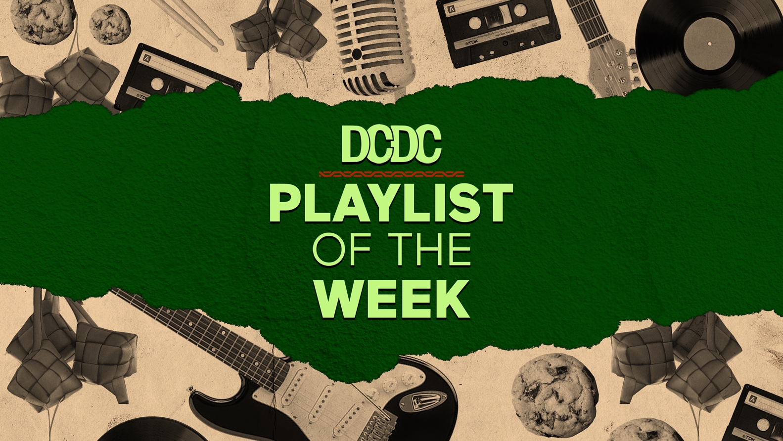 Playlist Of The Week (27 April - 01 Mei 2020)