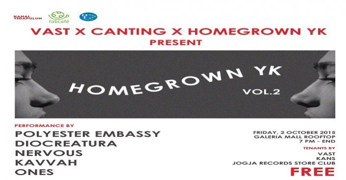 VAST x Homegrown YK Vol. 2 Hadirkan Polyester Embassy, Nervous, Diocreatura dan Kavvah
