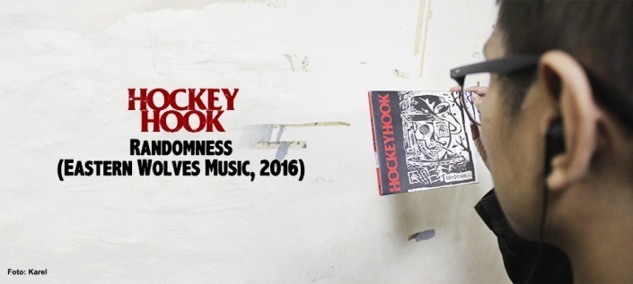Hockey Hook - Randomness (Eastern Wolves Music, 2016)