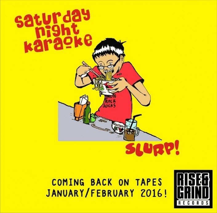 SLURP! Dari Saturday Night Karaoke akan dirilis ulang oleh Rise And Grind Records