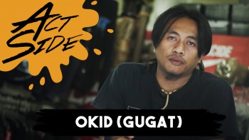 Act Side: Okid (Gugat /  Remains Store)