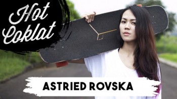 Astried Rovska (Longboarder/Model)